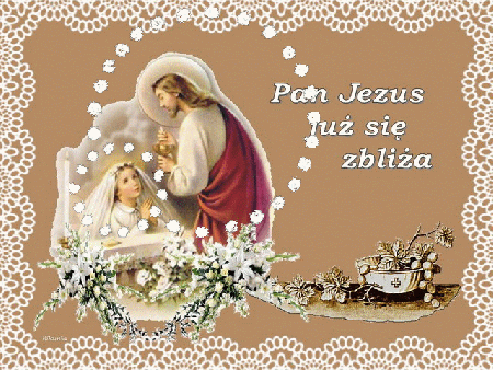 Pan Jezus już się zbliża